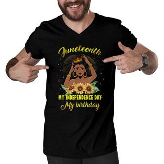 Juneteenth My Independence Day My Birthday Black Queen Girls Men V-Neck Tshirt | Seseable UK