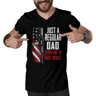 Just A Regular Dad Trying Not To Raise Liberals -- On Back Men V-Neck Tshirt - Seseable