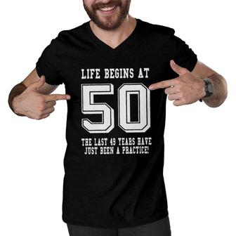 Life Begins At 50 Funny 50Th Birthday Awesome 2022 Gift Men V-Neck Tshirt - Seseable