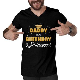 Mens Daddy Of The Birthday Princess Funny Family Girls Party Men V-Neck Tshirt - Seseable