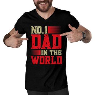 Mens Fathers Day Best Dad Ever Number One Dad In The World Men V-Neck Tshirt - Seseable
