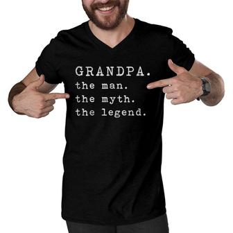 Mens Grandpa The Man The Myth The Legend Funny Fathers Day Top Men V-Neck Tshirt - Seseable