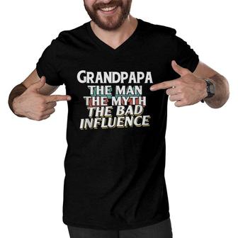 Mens Grandpapa Gift For The Man Myth Bad Influence Grandpa Men V-Neck Tshirt - Seseable