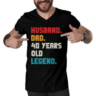 Mens Husband Dad 40-Years Old Legend 40Th Birthday Tee For Him Men V-Neck Tshirt - Seseable