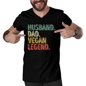 Mens Husband Dad Vegan Legend Funny Fathers Day Men V-Neck Tshirt - Seseable