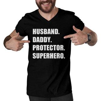 Mens Husband Daddy Protector Superhero - Funny & Cool Father Tee Men V-Neck Tshirt - Seseable