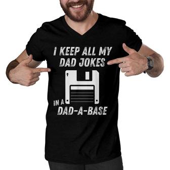 Mens I Keep All My Dad Jokes In A Dad A Base Funny Fathers Day Men V-Neck Tshirt - Seseable