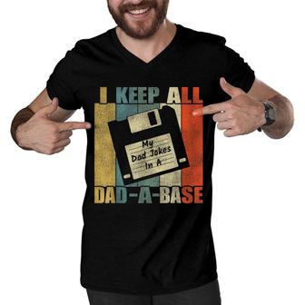 Mens I Keep All My Dad Jokes In A Dad-A-Base Vintage Fathers Day Men V-Neck Tshirt - Seseable