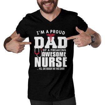 Mens Im A Proud Dad Of A Freaking Awesome Nurse Daughter Father Men V-Neck Tshirt - Seseable