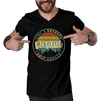 Mens Poppa Like A Grandpa Only Cooler Funny Dad Poppa Fathers Day Men V-Neck Tshirt - Seseable