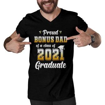 Mens Proud Bonus Dad Of A Class Of 2021 Graduate Bonus Dad Senior Men V-Neck Tshirt - Seseable