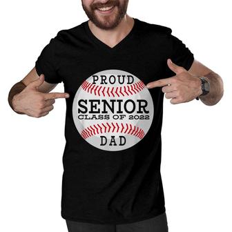 Mens Proud Senior Baseball Player Dad Class Of 2022 Men V-Neck Tshirt - Seseable