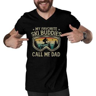 Mens Skiing My Favorite Ski Buddies Call Me Dad Fathers Day Men V-Neck Tshirt - Seseable