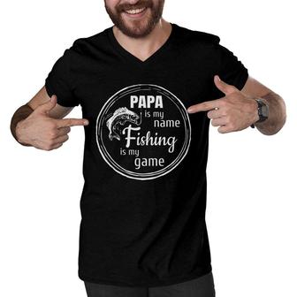 Papa Is My Name Fishing Is My Game - Daddy Father Papa Gift Men V-Neck Tshirt - Seseable