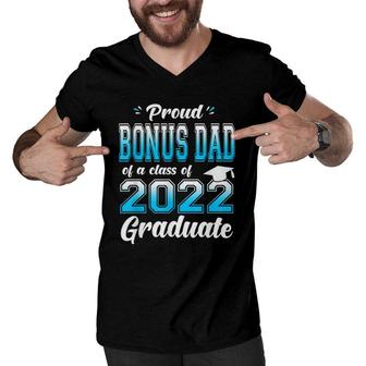 Proud Bonus Dad Of A Class Of 2022 Graduate Funny Senior 22 Ver2 Men V-Neck Tshirt - Seseable