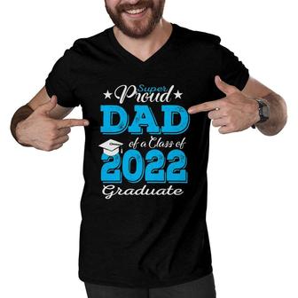 Proud Dad Of A 2022 Graduate Father Class Of 2022 Graduation Men V-Neck Tshirt - Seseable