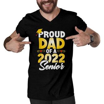 Proud Dad Of A 2022 Senior Class Of 2022 School Graduation Men V-Neck Tshirt - Seseable