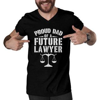 Proud Dad Of A Future Lawyer Attorney Lawyer Dad Fathers Day Men V-Neck Tshirt - Seseable