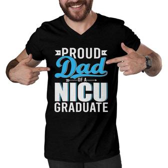 Proud Dad Of A Nicu Graduate Happy Fathers Day Graduation Men V-Neck Tshirt - Seseable