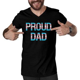 Proud Dad Transgender Trans Pride Flag Lgbt Fathers Day Men V-Neck Tshirt - Seseable
