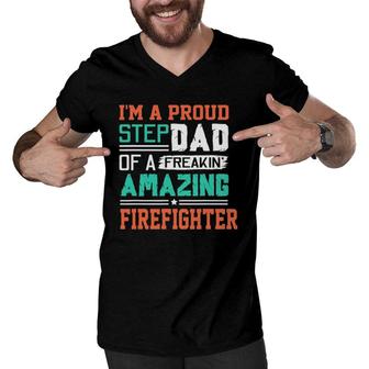 Proud Stepdad Of A Freakin Awesome Firefighter - Stepfather Men V-Neck Tshirt - Seseable