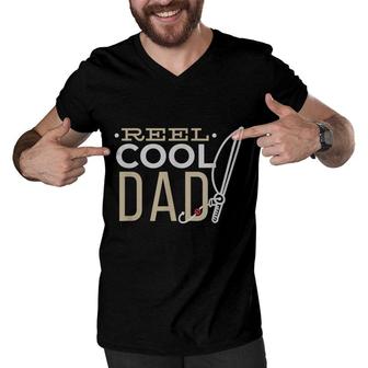 Reel Cool Dad - Pun Fathers Day Fishing Quote Funny Fisher Men V-Neck Tshirt - Seseable