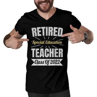 Retired Special Education Teacher Class Of 2022 Retirement Men V-Neck Tshirt - Seseable
