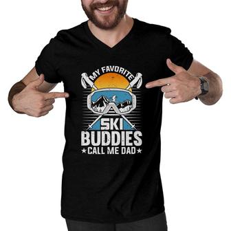 Skiing My Favorite Ski Buddies Calls Me Dad Snow Men V-Neck Tshirt - Seseable