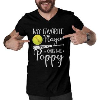 Softball My Favorite Player Calls Me Poppy Grandpa Gift Men V-Neck Tshirt - Seseable