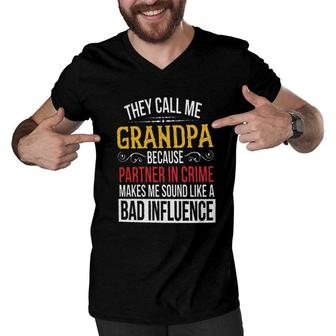 They Call Me Grandpa Because Partner In Crime New Letters Men V-Neck Tshirt - Seseable
