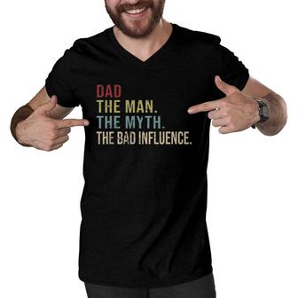 Vintage Dad The Man The Myth The Bad Influence Men V-Neck Tshirt - Seseable