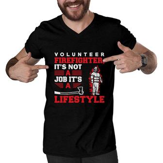 Volunteer Firefighter Its Not A Job Its A Lifestyle Men V-Neck Tshirt - Seseable