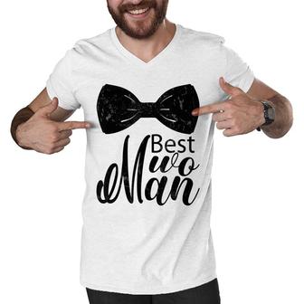 Best Wo Man For Wedding Bachelor Party Best Man Men V-Neck Tshirt - Seseable