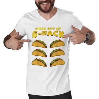 Check Out My Six Pack Tacos Funny Taco Gym Halloween Men V-Neck Tshirt - Seseable