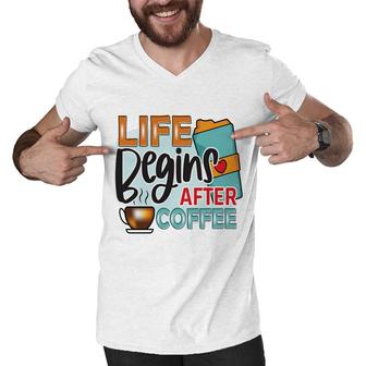 Colorful Design Life Begins After Drink Coffee New Men V-Neck Tshirt - Seseable