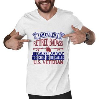 I Am Called A Retired Because I Am Way Veteran 2022 Men V-Neck Tshirt - Seseable
