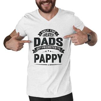 Mens The Greatest Dads Get Promoted To Pappy Grandpa Men V-Neck Tshirt - Seseable