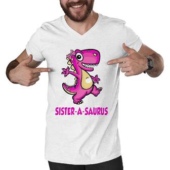 Sister-A-Saurus Family Saurus Dinosaur Matching Bday Fathers Men V-Neck Tshirt - Seseable