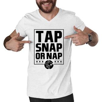 Tap Snap Or Nap Funny Brazilian Jiu Jitsu Boxing Dad Gift Men V-Neck Tshirt | Mazezy