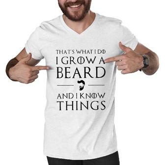 Thats What I Do I Grow A Beard New Mode Men V-Neck Tshirt - Seseable
