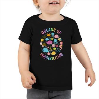 Cute Oceans Of Possibilities Summer Reading Sea Creatures Toddler Tshirt | Mazezy