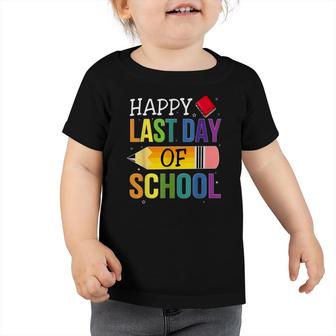 Happy Last Day Of School Teacher Kids Student Graduation Toddler Tshirt - Seseable