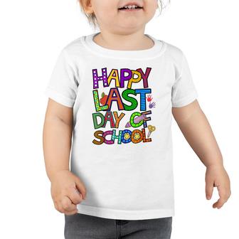 Happy Last Day Of School For Teacher Student Summer Vacation Toddler Tshirt - Seseable