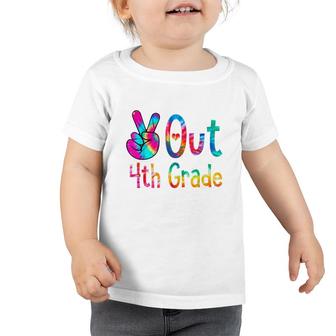 Peace Out 4Th Grade Tie Dye Graduation Last Day Of School Toddler Tshirt - Seseable