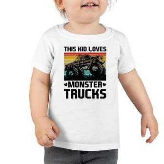 This Kid Who Boy Loves Beautiful Monster Trucks Toddler Tshirt - Seseable