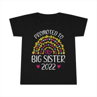 Promoted Big Sister Announcement Soon To Be Big Sister 2022 Infant Tshirt - Seseable
