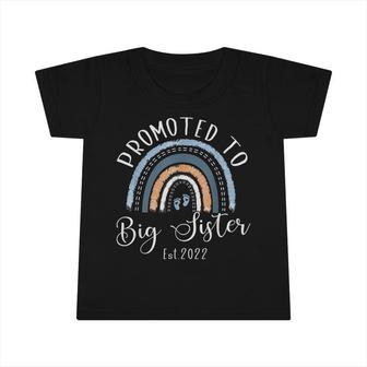 Promoted To Big Sister Est 2022 Women First Time Sister Infant Tshirt - Seseable