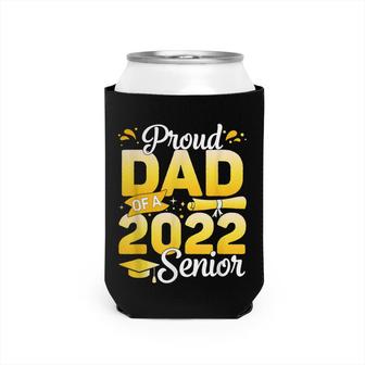 Class Of 2022 Proud Dad Of A 2022 Senior School Graduation Can Cooler - Seseable