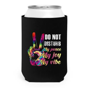 Do Not Disturb My Peace My Joy My Vibe Can Cooler | Mazezy AU