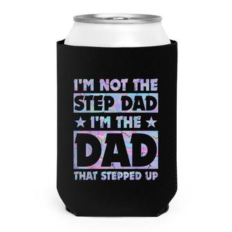 Im Not The Stepdad Im Just The Dad That Stepped Up Funny Can Cooler - Seseable